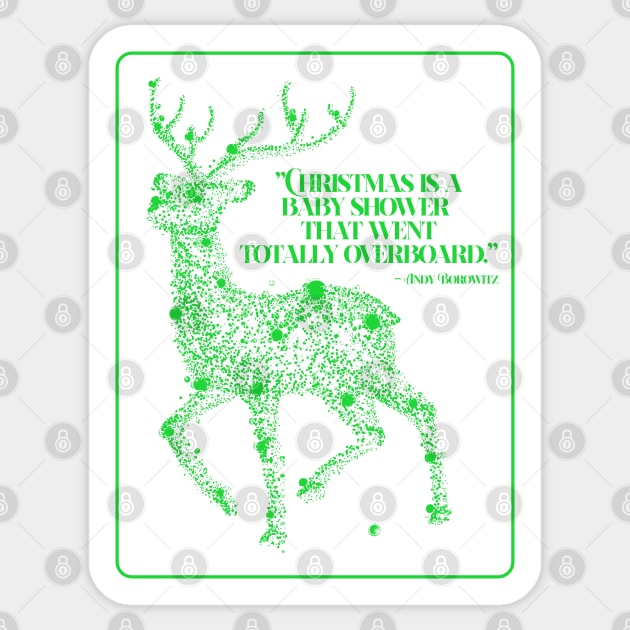 Christmas is a baby shower that went totally overboard Sticker by Bingung Mikir Nama Design